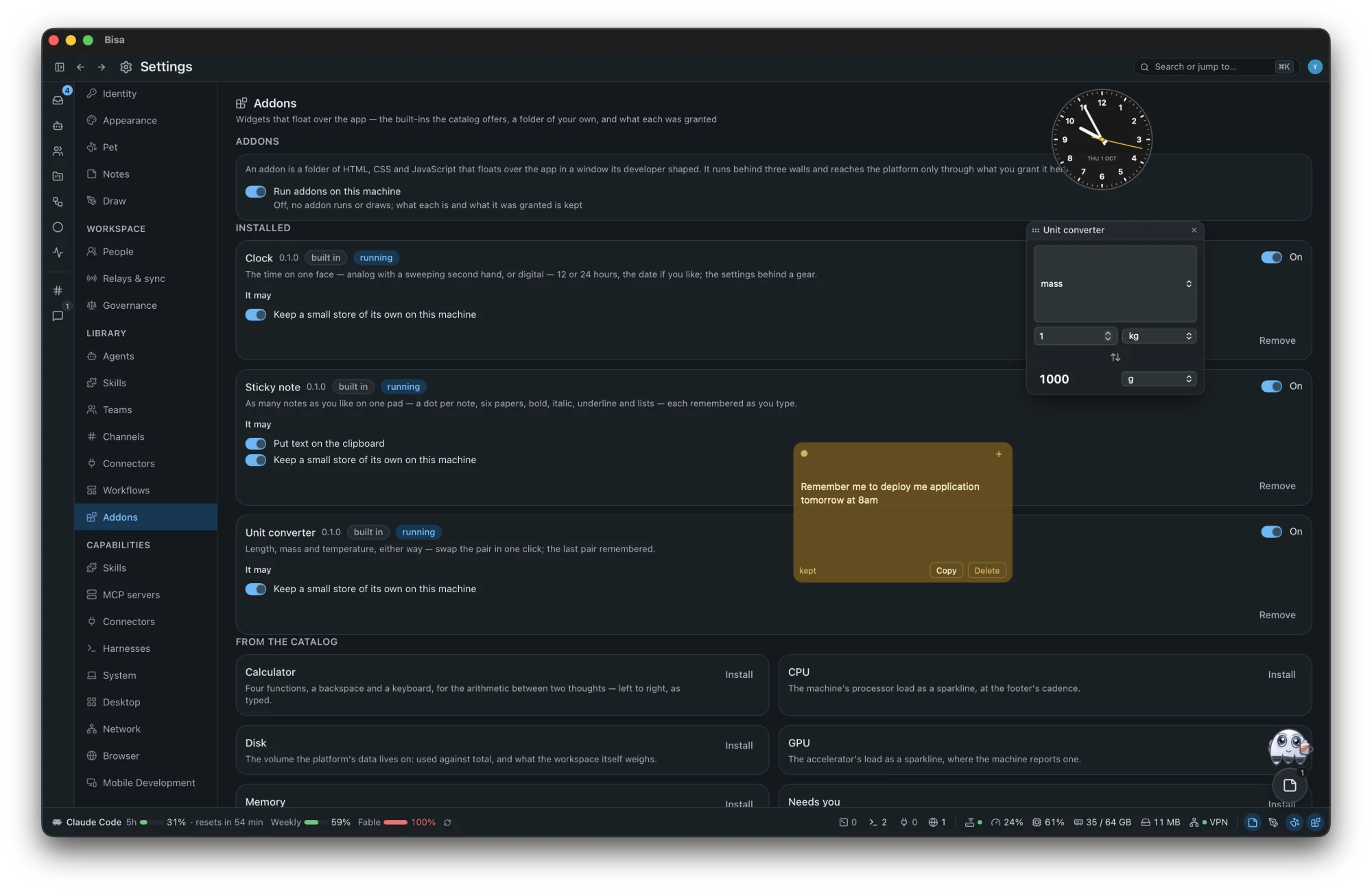 Addons floating over the app: a clock, the machine's load, the weather