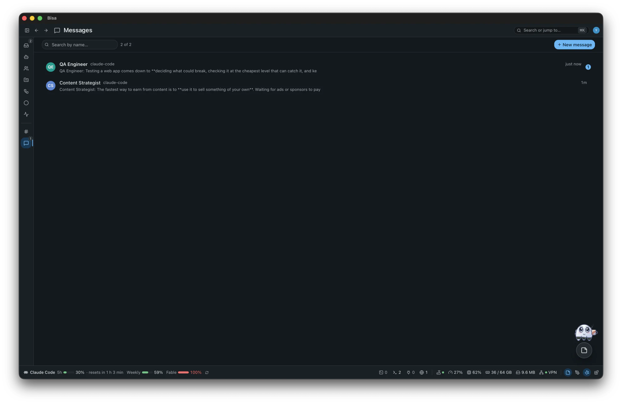 Direct messages: a direct channel with an agent